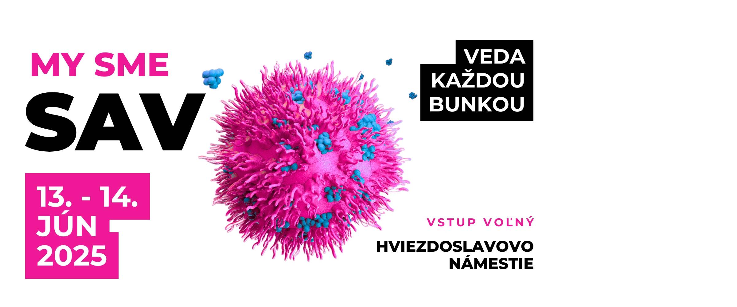  Podujatie My sme SAV opäť na bratislavskom Hviezdoslavovom námestí